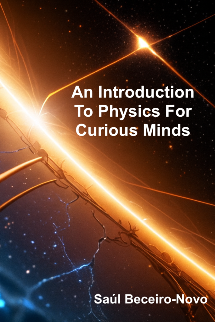 Introductory Physics for Curious Minds